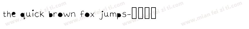 the quick brown fox jumps字体转换